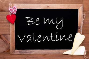 One Chalkbord, Red And Yellow Hearts, Be My Valentine