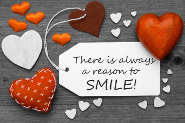 Label With Orange Hearts, Quote Always Reason To Smile