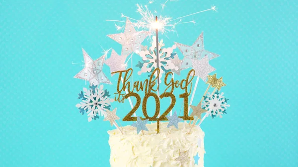 Happy New Years Eve cake with Thank God Its 2021 cake topper decoration. — Stock Photo, Image