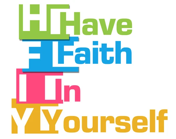 Have Faith In Yourself Colorful Stripes — Stock Photo, Image