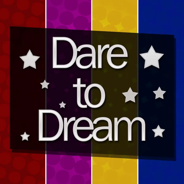 Dare to Dream Барвистий фон напівтону — стокове фото