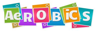 Renkli arkaplan üzerine yazılmış aerobik metni.