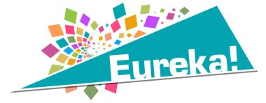 Renkli turkuaz arkaplan üzerine yazılmış Eureka metni.