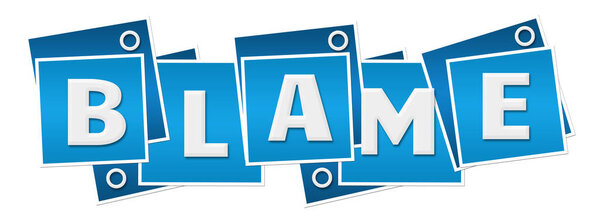 Blame text written over blue background.