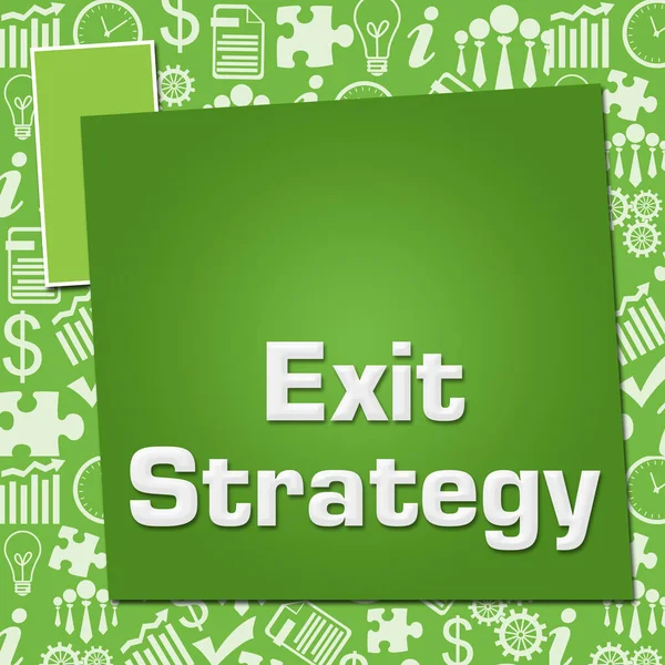Exit strategy text written over green background.