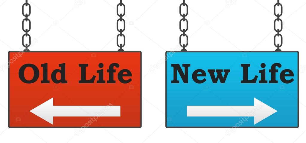 Old Life New Life Signboards