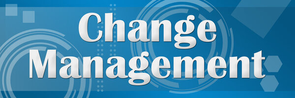 Change Management Business Background