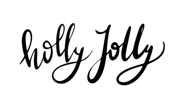 Frasi Calligrafia Natalizia Holly Jolly Illustrazione Vettoriale Isolata Sfondo Bianco — Vettoriale Stock