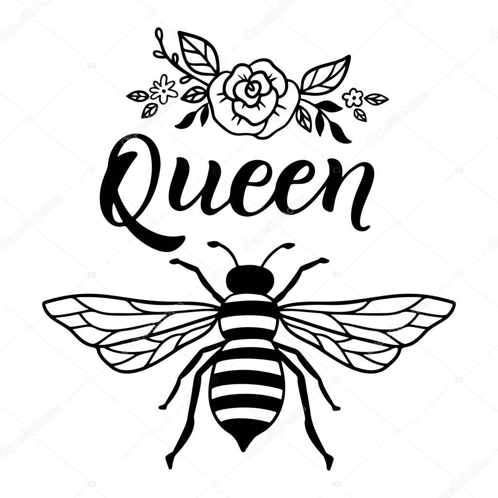 Bee queen, funny quote, hand drawn lettering for cute print. Positive quotes isolated on white background. Bee queen, happy slogan for tshirt. Vector illustration with bumble, flowers and leaves.