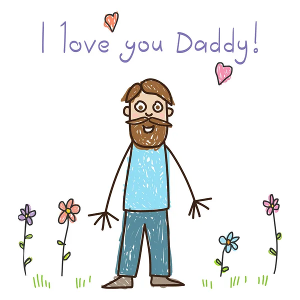 Children Drawing Inscription Love You Daddy Caucasian Cheerful Father Beard — Stock Vector