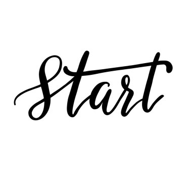 Başlat, el yazı vektör. Modern hat kalem ve mürekkep.