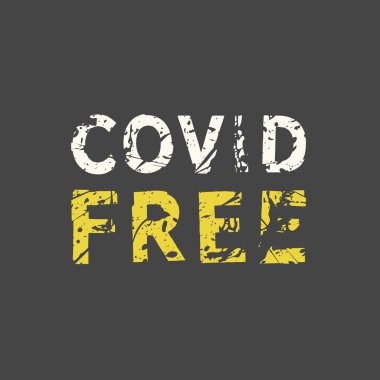 Covid Free. Grunge marka tişört tasarımı. Alıntı.