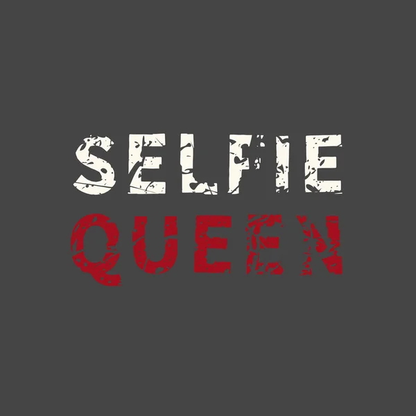 Selfie Queen Grunge Vintage Phrase Shirt Design Zitat — Stockvektor