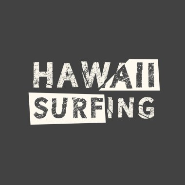 Hawaii sörfü. Grunge klasik tabiri. Tipografi, tişört grafikleri, baskı, poster, afiş, slogan, broşür, kartpostal.