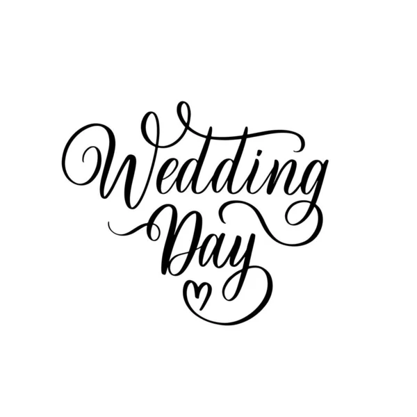 Día de la boda. Texto caligrafía vector letras para boda o tarjeta de amor. — Vector de stock