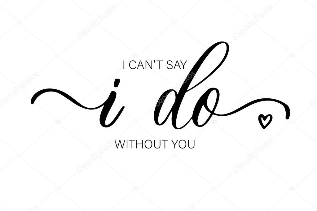I can't say I DO without you. Bridesmaid Ask Card, Bridesmaid party Gift Ideas, Wedding Card