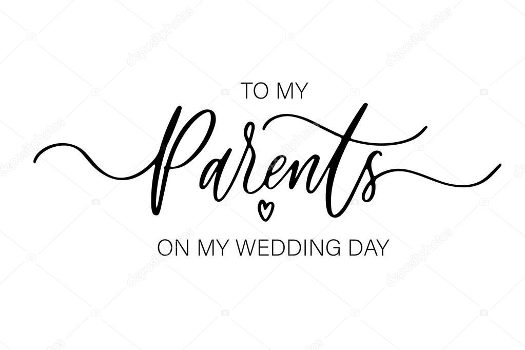 To my Parents on my wedding day. Bridesmaid Ask Card, wedding invitation, Bridesmaid party Gift Ideas, Wedding Card