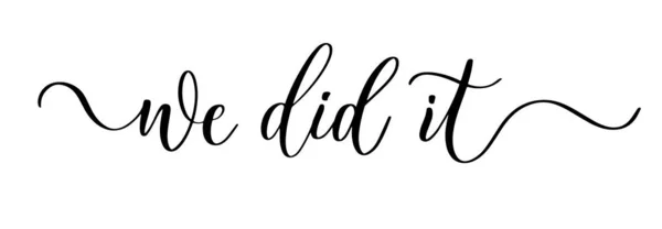 32 We did it Vector Images | Depositphotos