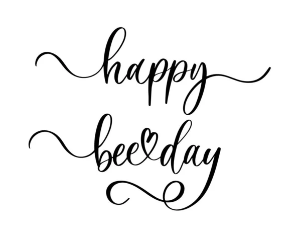 Happy Bee Day Modern Calligraphy Inscription Poster — Stock Vector