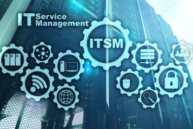 ITSM. IT Servis Yönetimi. Süper bilgisayar arka planında bilgi teknolojisi yönetimi kavramı.