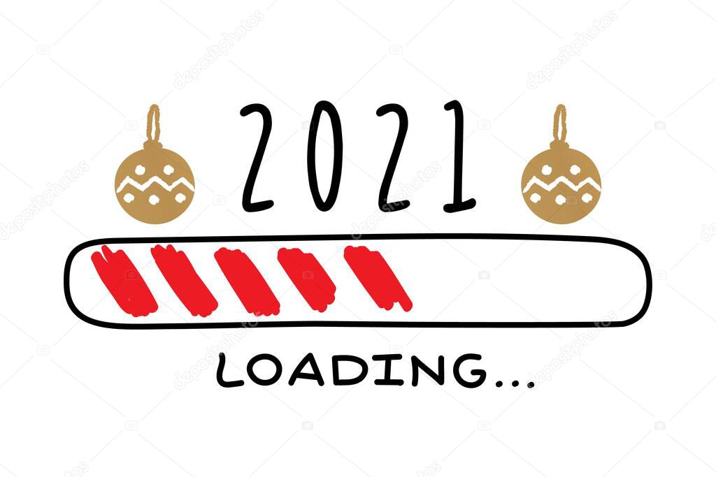 Progress bar with inscription - 2021 loading in sketchy style. Vector christmas, New Year illustration