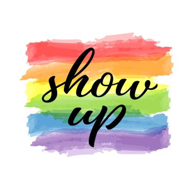 El yazısıyla yazılmış alıntıları göster. Eşcinsellik sloganı suluboya gökkuşağı arkaplanı. LGBT hakları kavramı. Poster, pankart, davetiye kartı, tişört baskısı tasarımı için modern mürekkep çizimi.