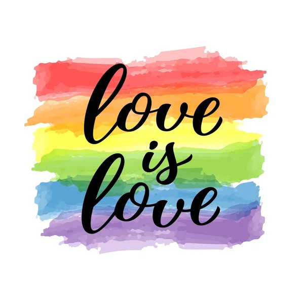 Любовь - это нарисованная рукой цитата. Лозунг гомосексуализма на радужном фоне акварели. Концепция прав ЛГБТ. Современная чернильная иллюстрация к плакату, плакату, пригласительному билету, дизайну печати футболок. Векторная Графика