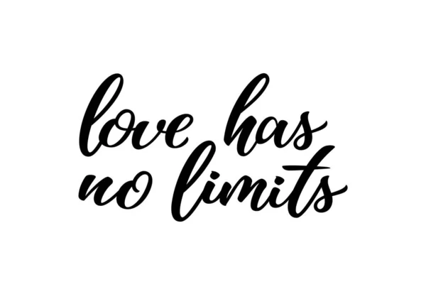 O amor não tem limites letra desenhada à mão citação. Slogan homossexual isolado em branco. Conceito de direitos LGBT. Ilustração moderna de tinta para cartaz, cartaz, cartão de convite, design de impressão de camiseta. —  Vetores de Stock