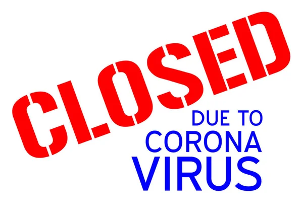 Cloes Due Coronavirus — Stock Photo, Image