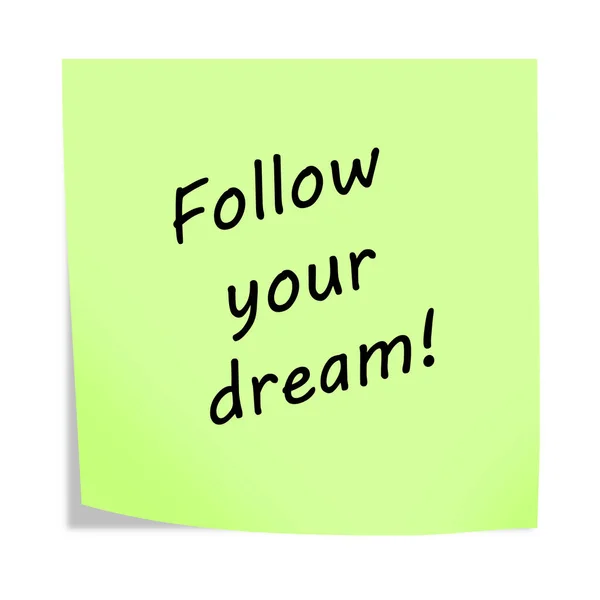 Siga o seu sonho 3d ilustração post nota lembrete no branco com caminho de recorte — Fotografia de Stock