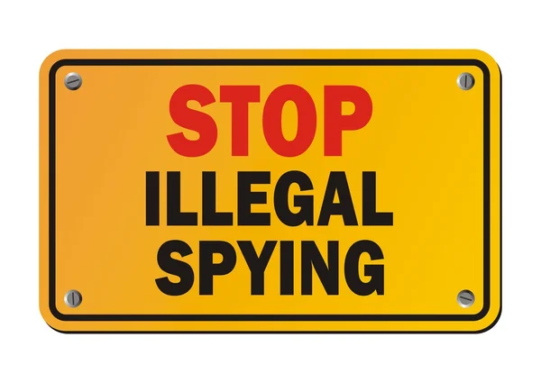 Stop illegal spying - warning sign — Stock Vector