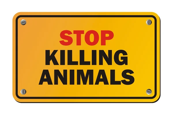 Berhenti membunuh binatang - tanda peringatan - Stok Vektor