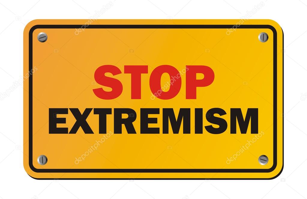 Stop extremism - warning sign