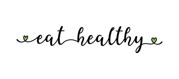 Mano dibujada EAT HEALTHY cita como logotipo. Letras para banner de anuncios web, volante, encabezado, anuncio, póster, etiqueta, pegatina, anuncio — Archivo Imágenes Vectoriales