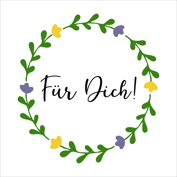 Handskizziertes Fuer Dich deutsches Zitat, also Für Dich. Romantische Kalligraphie. Schrift — Stockvektor