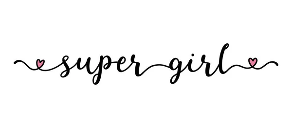 Mão esboçado SUPER GIRL citação como logotipo. Lettering for web ad banner, panfleto, cabeçalho, propaganda, cartaz, rótulo, adesivo, anúncio — Vetor de Stock