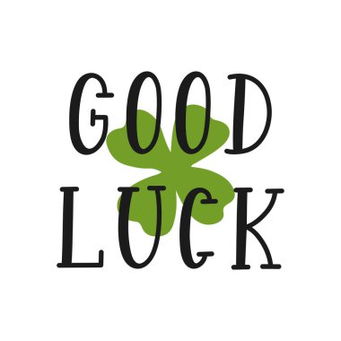 Yeşil yoncalı iyi şanslar. Aziz Patrick Günü tasarımı. El çizimi simge, harf tipografisi. 