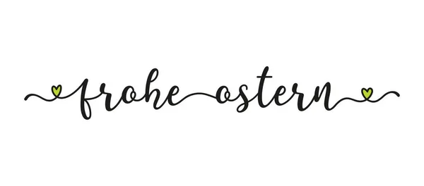 El yazması FROHE OSTERN 'den Almanca bir alıntı. Çeviri: İyi Paskalyalar. Harf 