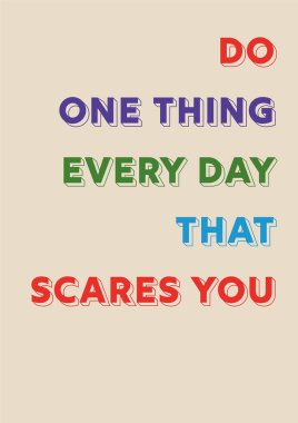 Bej arkaplan üzerine renkli motivasyon metni. Seni korkutan bir şey yap. ilham verici bir söz