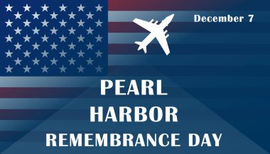 7 Aralık 'ta Pearl Harbor Ulusal Anma Günü. Tatil konsepti, arkaplan şablonu, afiş, kart, yazılı poster.