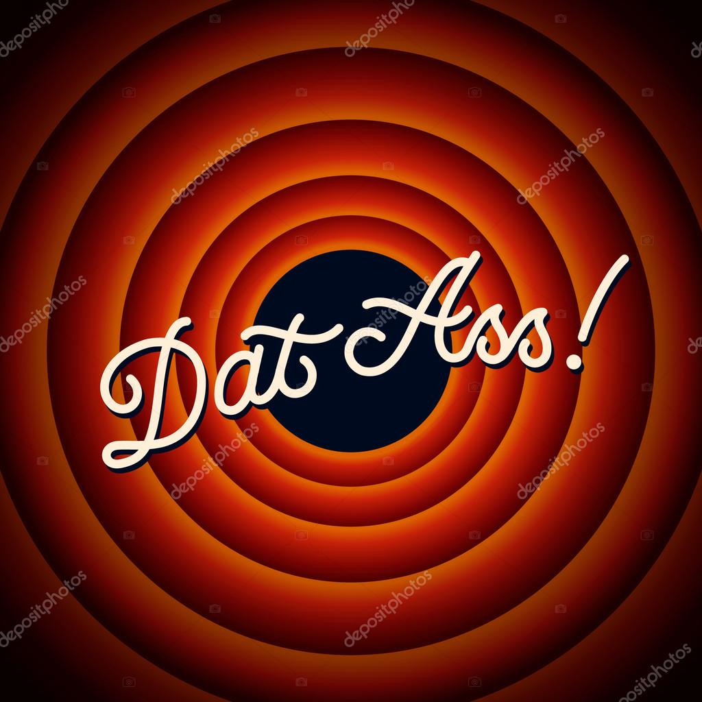 Dat Ass - text on red background with circles, vector illustration.