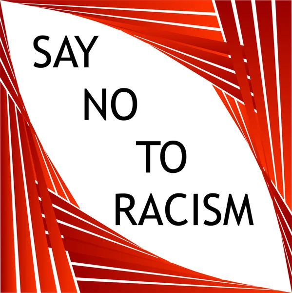 Zeg nee tegen racisme afbeelding — Stockvector