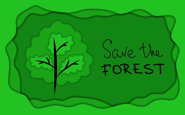 Vektorbild. Ett träd på en grön bakgrund med handbokstäver i stil med papperskonst. Rädda skogen. — Stock vektor