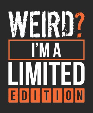 Garip. Ben T-T 'de basım için sınırlı sayıda basılmış bir tipografiyim.