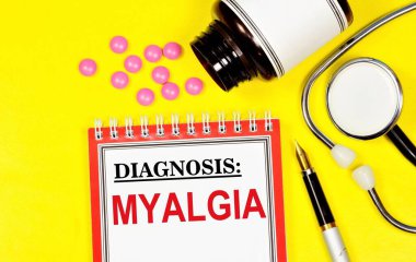 Myalji. Tıbbi teşhisin yazılı metni. İlaçlar ve prosedürlerle tedavi.