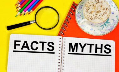 Gerçekler - gerçek bir olay, gerçekten yaşandı, sorumluluk gerektiren kararlar almanın kanıtı. Efsaneler, kanıtlanmamış varsayımlar efsanesi.