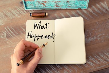 Written text What Happened ?