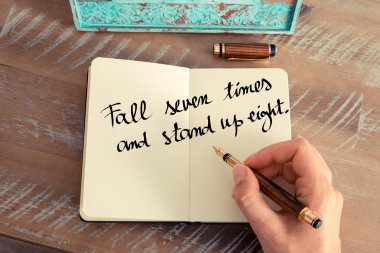 Yedi kez düşüp sekiz kez ayağa kalk.