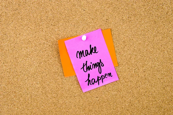 Make Things Happen written on paper note — Stock Photo, Image