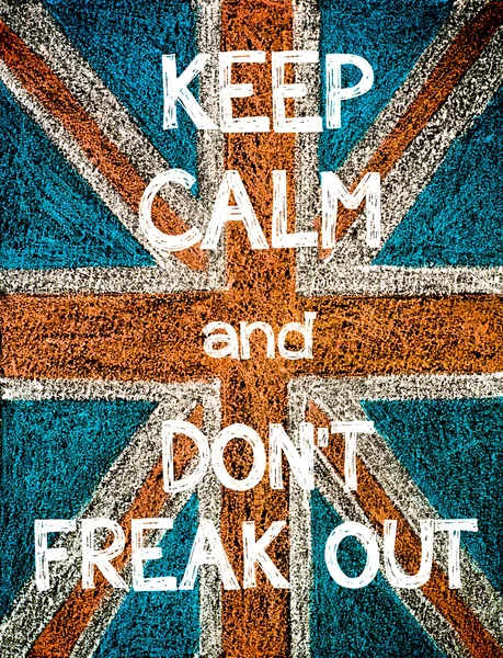 Keep Calm and Don 't Freak Out — стоковое фото